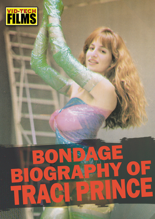 BONDAGE BIOGRAPHY OF TRACI PRINCE