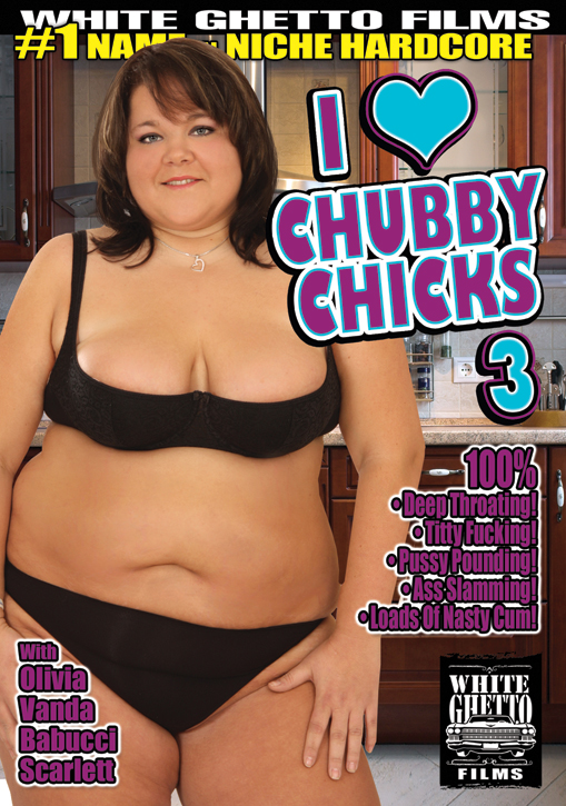 I LOVE CHUBBY CHICKS #3