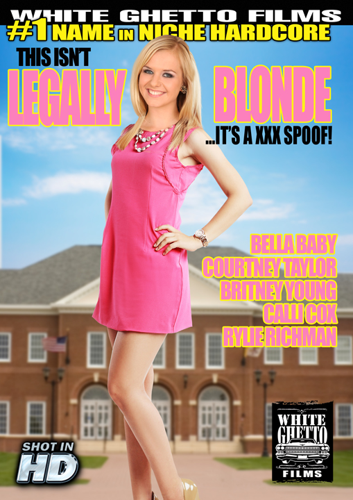 THIS ISNT LEGALLY BLONDE ITS A XXX SPOOF!