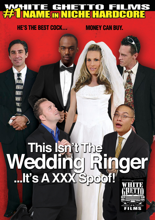 THIS ISNT THE WEDDING RINGER ITS A XXX SPOOF!