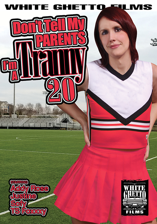 DONT TELL MY PARENTS IM A TRANNY #20