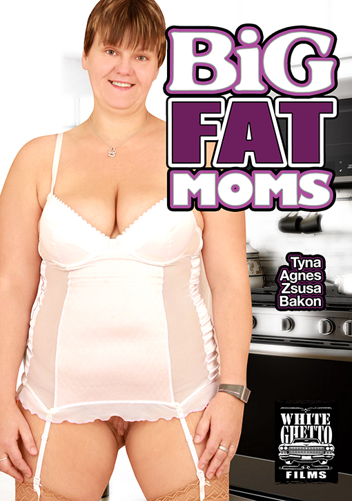 BIG FAT MOMS