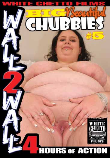 BIG BEAUTIFUL CHUBBIES #5