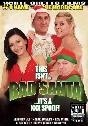 THIS ISNT BAD SANTA ITS A XXX SPOOF